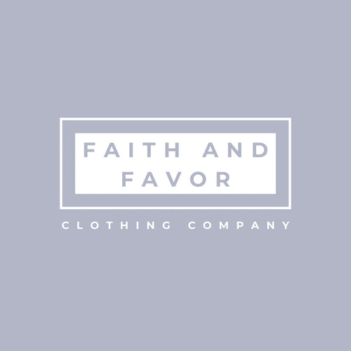 Faith and Favor